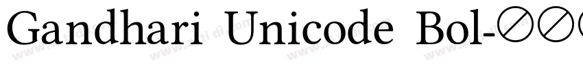 Gandhari Unicode Bol字体转换